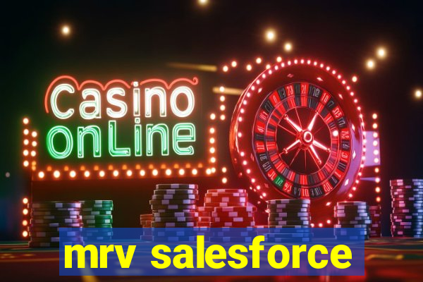 mrv salesforce